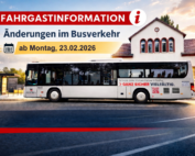 Fahrgastinformation - Fahrplanänderung ab 23.02.26